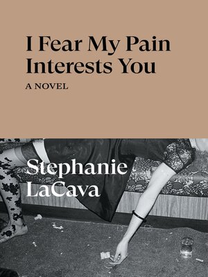 cover image of I Fear My Pain Interests You